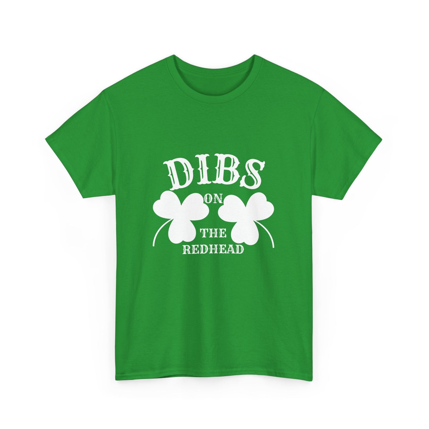 St. Patrick's Day Unisex Tee - 'Dibs on the Redhead Clovers'